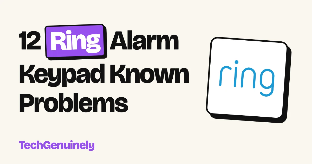 12 Ring Alarm Keypad Known Problems