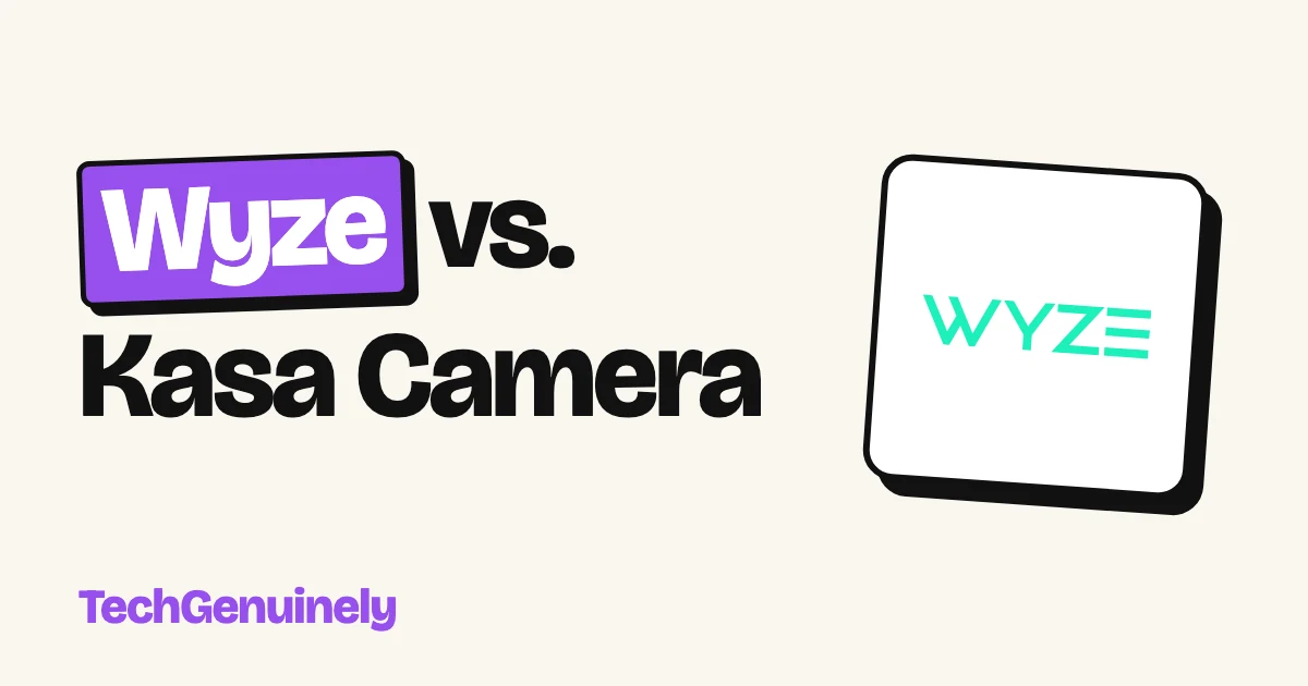 Wyze vs. Kasa Camera